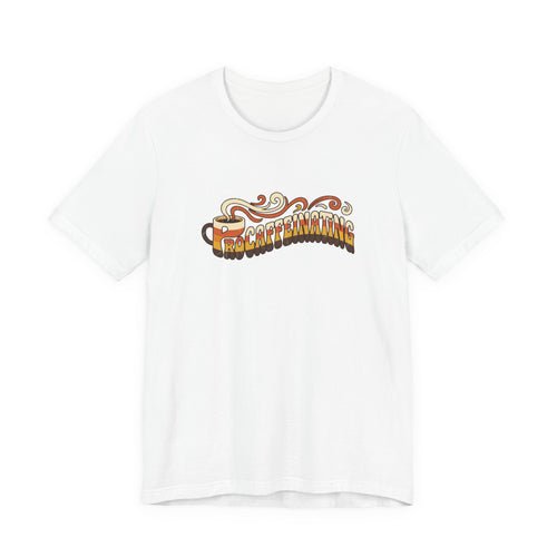 Procaffeinating Funny Coffee Lover Retro T-Shirt | Vintage Coffee Shirt